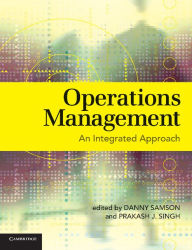 Title: Operations Management: An Integrated Approach, Author: Danny Samson