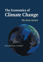 The Economics of Climate Change: The Stern Review / Edition 1
