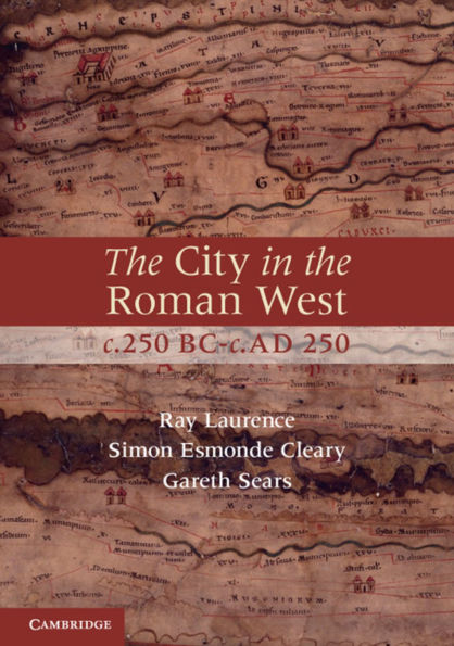 the City Roman West, c.250 BC-c.AD 250