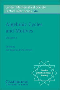Title: Algebraic Cycles and Motives: Volume 2, Author: Jan Nagel