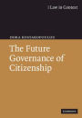 The Future Governance of Citizenship