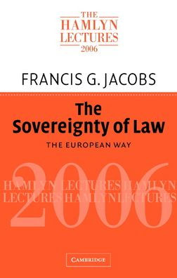 The Sovereignty of Law: The European Way