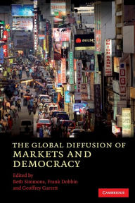 Title: The Global Diffusion of Markets and Democracy, Author: Beth A. Simmons