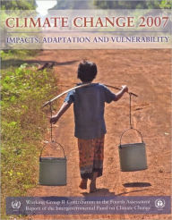 Title: Climate Change 2007 - Impacts, Adaptation and Vulnerability: Working Group II contribution to the Fourth Assessment Report of the IPCC, Author: Intergovernmental Panel on Climate Change