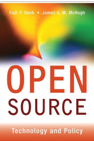 Title: Open Source: Technology and Policy, Author: Fadi P. Deek