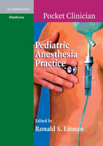Pediatric Anesthesia Practice