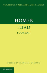 Title: Homer: Iliad Book 22, Author: Homer