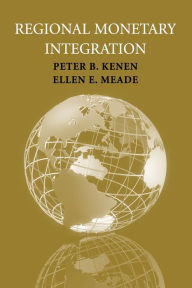 Title: Regional Monetary Integration, Author: Peter B. Kenen