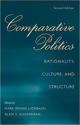Comparative Politics: Rationality, Culture, and Structure / Edition 2