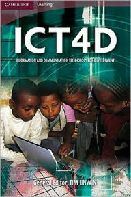 Title: ICT4D: Information and Communication Technology for Development, Author: Cambridge University Press