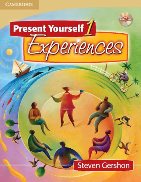 Present Yourself 1 Student's Book with Audio CD: Experiences