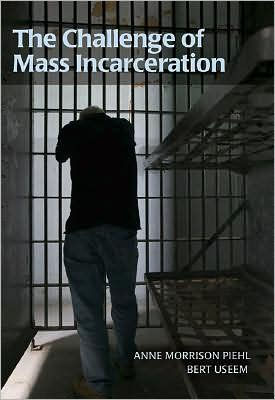 Prison State: The Challenge of Mass Incarceration / Edition 1