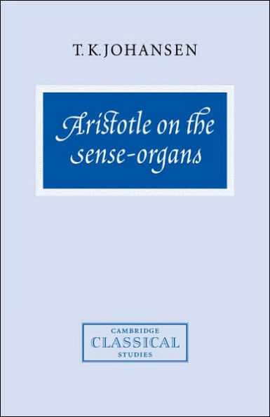 Aristotle on the Sense-Organs