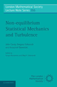 Title: Non-equilibrium Statistical Mechanics and Turbulence, Author: John Cardy