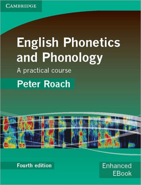 English Phonetics and Phonology Paperback with Audio CDs (2): A Practical Course / Edition 4