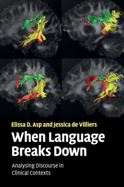 When Language Breaks Down: Analysing Discourse in Clinical Contexts