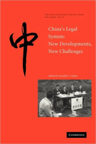 Title: China's Legal System: New Developments, New Challenges, Author: Donald C. Clarke