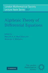 Title: Algebraic Theory of Differential Equations, Author: Malcolm A. H. MacCallum