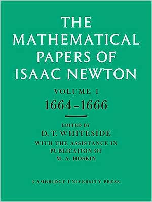 The Mathematical Papers of Isaac Newton 8 Volume Paperback Set