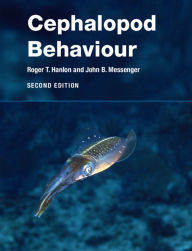 Title: Cephalopod Behaviour / Edition 2, Author: Roger T. Hanlon