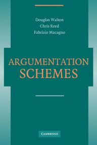 Title: Argumentation Schemes, Author: Douglas Walton