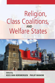 Title: Religion, Class Coalitions, and Welfare States, Author: Kees van Kersbergen