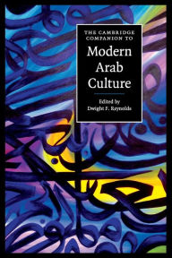 Title: The Cambridge Companion to Modern Arab Culture, Author: Dwight F. Reynolds