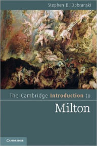 Title: The Cambridge Introduction to Milton / Edition 1, Author: Stephen B. Dobranski