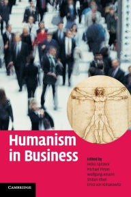 Title: Humanism in Business, Author: Heiko Spitzeck