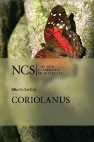 Title: Coriolanus (New Cambridge Shakespeare Series) / Edition 2, Author: Lee Bliss