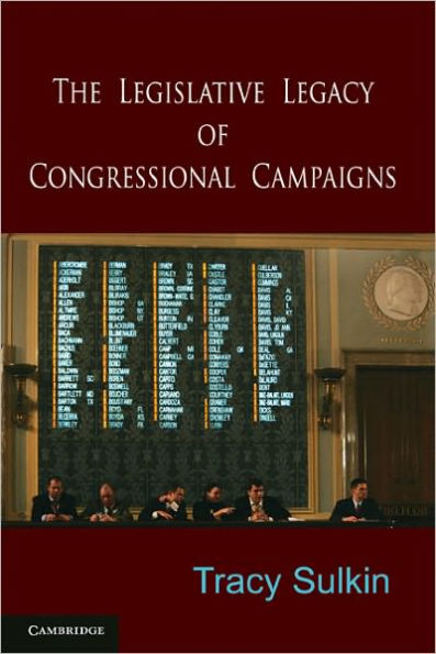 The Legislative Legacy of Congressional Campaigns