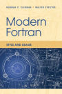 Modern Fortran: Style and Usage