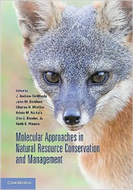 Title: Molecular Approaches in Natural Resource Conservation and Management, Author: J. Andrew DeWoody