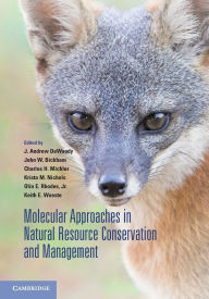 Title: Molecular Approaches in Natural Resource Conservation and Management, Author: J. Andrew DeWoody