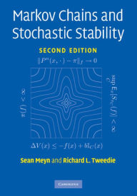 Title: Markov Chains and Stochastic Stability / Edition 2, Author: Sean Meyn