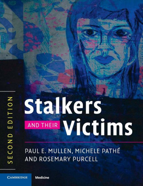 Stalkers and their Victims / Edition 2