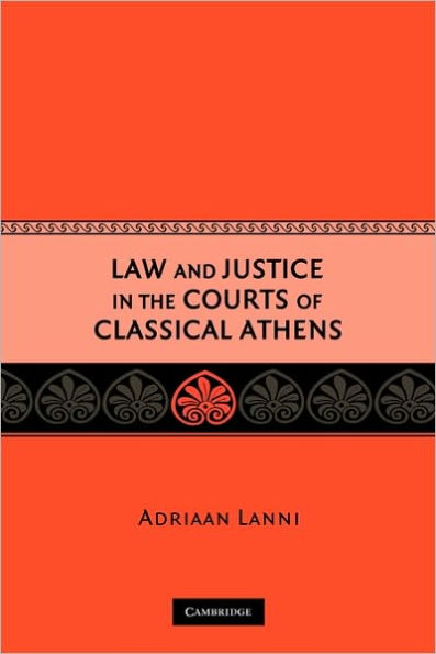 Law and Justice in the Courts of Classical Athens