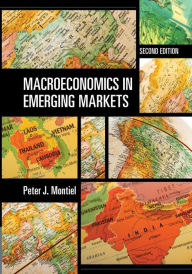 Title: Macroeconomics in Emerging Markets / Edition 2, Author: Peter J. Montiel