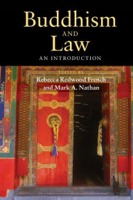 Title: Buddhism and Law: An Introduction, Author: Rebecca Redwood French