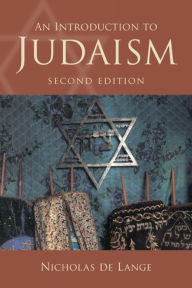 Title: An Introduction to Judaism / Edition 2, Author: Nicholas de Lange