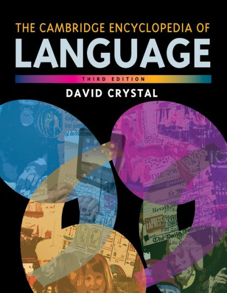 The Cambridge Encyclopedia of Language / Edition 3