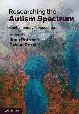 Researching the Autism Spectrum: Contemporary Perspectives