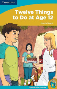 Title: Twelve Things to Do at Age 12, Author: Marcia Wuest