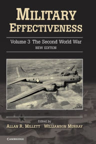 Title: Military Effectiveness / Edition 2, Author: Allan R. Millett