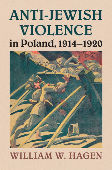 Anti-Jewish Violence Poland, 1914-1920