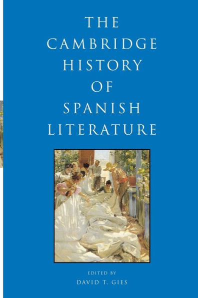 The Cambridge History of Spanish Literature