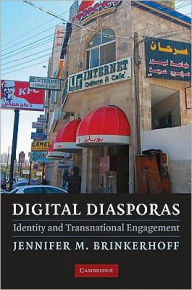 Title: Digital Diasporas: Identity and Transnational Engagement, Author: Jennifer M. Brinkerhoff