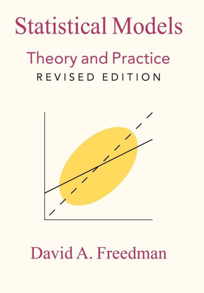 Statistical Models: Theory and Practice / Edition 2