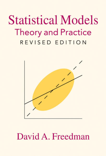 Statistical Models: Theory and Practice / Edition 2