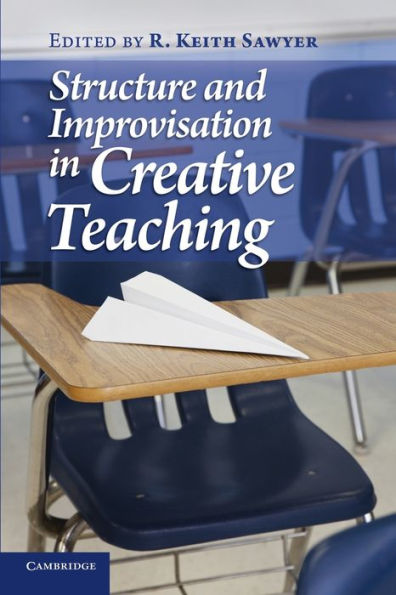 Structure and Improvisation Creative Teaching